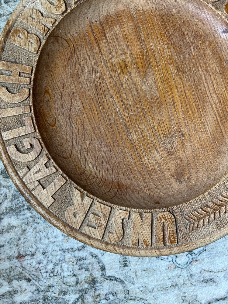 Antique Vintage German Round Bread Board  - Give Us Our Daily Bread